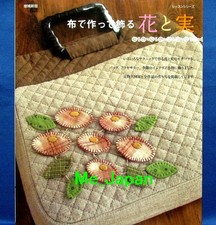 Enl.ed. Flowers  Fruits with Cloth /Japanese Handmade Sewing Craft Pattern Book