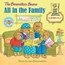 The Berenstain Bears: All in the Family by Berenstain, Stan; Berenstain, Jan