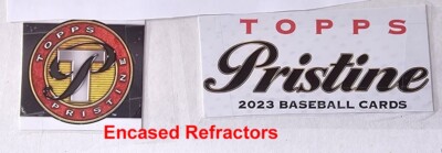 2023 Topps Pristine Encased Refractors Find Your Cards!!!! Revised Discount!!!