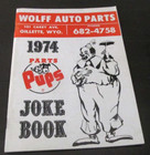 Vintage 1974 Wolff Auto Parts Pups Catalog Joke Book Pinup Gillette, WY Wyoming — photo 1