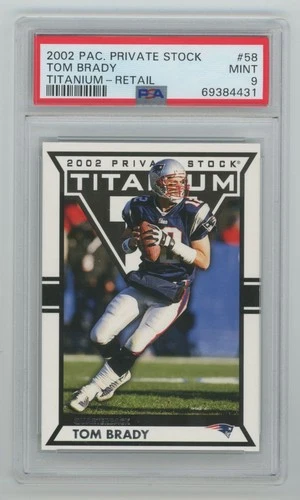 Tom Brady 2002 Pacific Private Stock Titanium Retail PSA 9 #58 New England