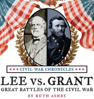 Ruth Ashby | Lee Vs. Grant-Great Battles Of The Civil War | Buch | Englisch