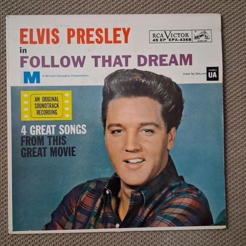 Elvis Presley - Follow That Dream - 1962 RCA Victor EPA-4368 7" 45RPM EP