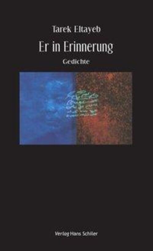 Thumbnail - Er In Erinnerung | Lyrik | Tarek Eltayeb | Deutsch | Buch | 120 S. |