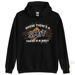 WHERE THERE'S A SMIT... BLUZA Z KAPTUREM imię nazwisko śmieszny pomysł na prezent rodzinny