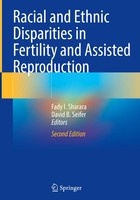 Fady I. Sharara (U. A.) | Racial And Ethnic Disparities In Fertility And...