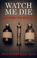Bill Kimberlin | Watch Me Die | Taschenbuch | Englisch (2021) | Wildblue Press