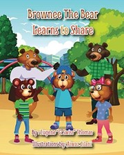 Image of Brownee the Bear Learns to Share -  NEW Eugene Thomas 2021-01-15