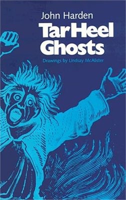 Tar Heel Ghosts (Paperback or Softback)