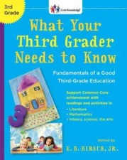 What Your Third Grader Needs to Know (Revised Edition): Fundamentals of a - GOOD