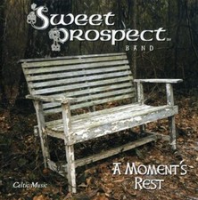 Moment's Rest [Audio CD] Sweet Prospect Band