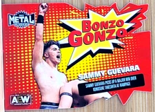 2022 UPPER DECK AEW METAL UNIVERSE SAMMY GUEVARA BONZO GONZO