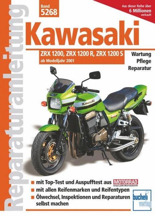 Thumbnail - Kawasaki Zrx 1200/1200 R/1200 S | Wartung, Pflege, Reparatur |