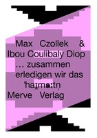 ... Zusammen Erledigen Wir Das Max Czollek