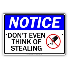 Notice Don't Even Think Of Stealing Wall Art Novelty Notice Aluminum Metal Sign