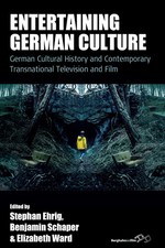 Entertaining German Culture: Contemporary by Stephan Ehrig (PB 2026)