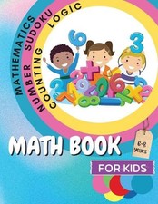 Math Book for Kids: A Fun Educational Brain Game Book for Kids with Answer Sheet