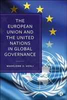 The European Union And The United Nations In Global Governance | Hosli | Buch
