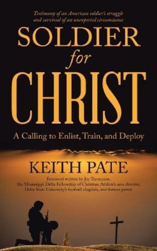 Thumbnail - Keith Pate Soldier For Christ (taschenbuch)