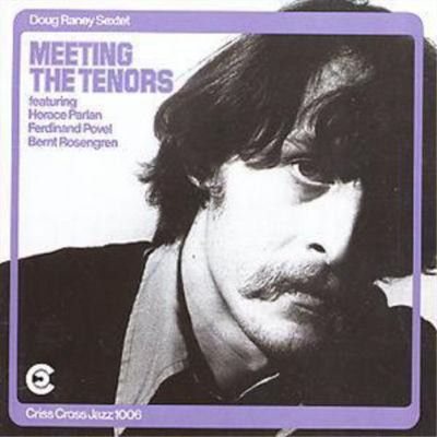 Doug Raney Sextet Meeting the Tenors (CD) Album