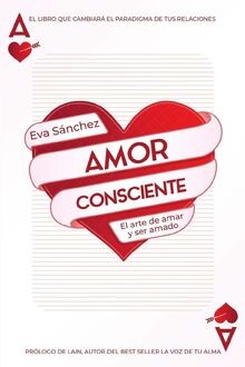 AMOR CONSCIENTE: El arte de amar y ser amado: 1 von... | Buch | Zustand sehr gut