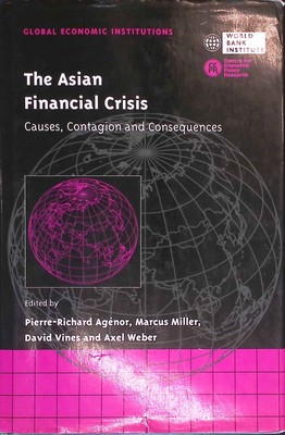 The Asian Financial Crisis: Causes, Contagion and Consequences. Global Economic 