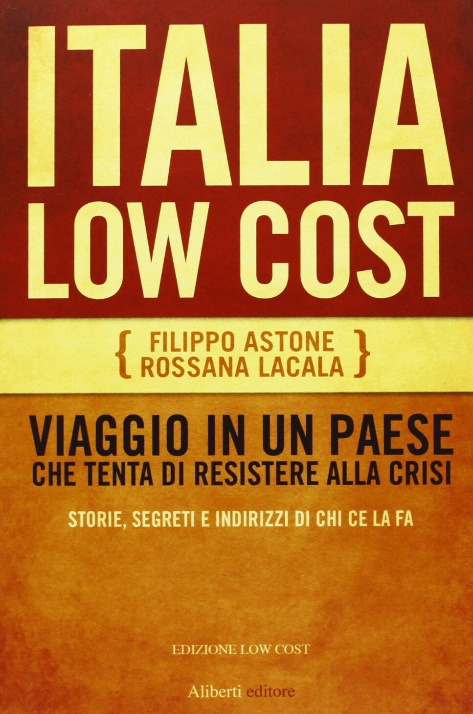 Italia low cost - [Aliberti Edizioni]