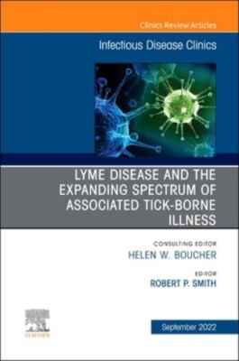 Lyme Disease and the Expanded Spectrum of Blacklegged Tick-Borne Infections, an 