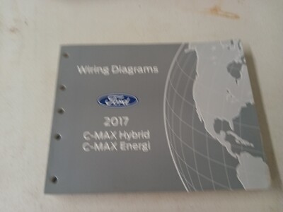 2017 FORD C-MAX HYBRID ENERGI ELECTRICAL WIRING DIAGRAMS GUIDE MANUAL BOOK