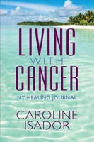 Caroline Isador | Living With Cancer | Taschenbuch | Englisch (2021)