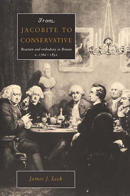 From Jacobite to Conservative Sack Paperback Cambridge University Press
