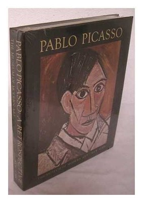 Pablo Picasso, a retrospective - [Published on the occasion of the exhibitio...