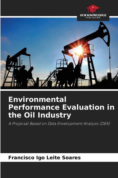 Francisco Igo Leite Soares | Environmental Performance Evaluation In The Oil...-image