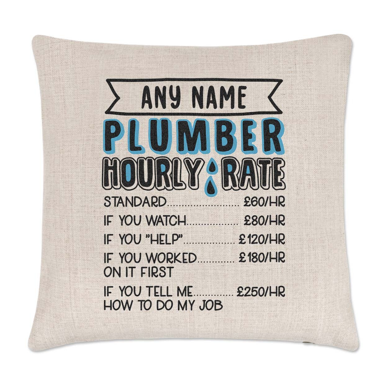Personalised Plumber Hourly Rate Cushion Cover Pillow Funny Joke Sarcasm Best