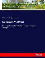 William Worthington Fowler | Ten Years In Wall Street | Taschenbuch | Englisch