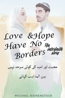 Love And Hope Have No Borders An Interfaith Story Michael Bienenstock Buch Urdu