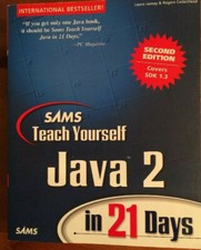 Sams Teach Yourself in 21 Days Ser.: Sams Teach Yourself Java 2