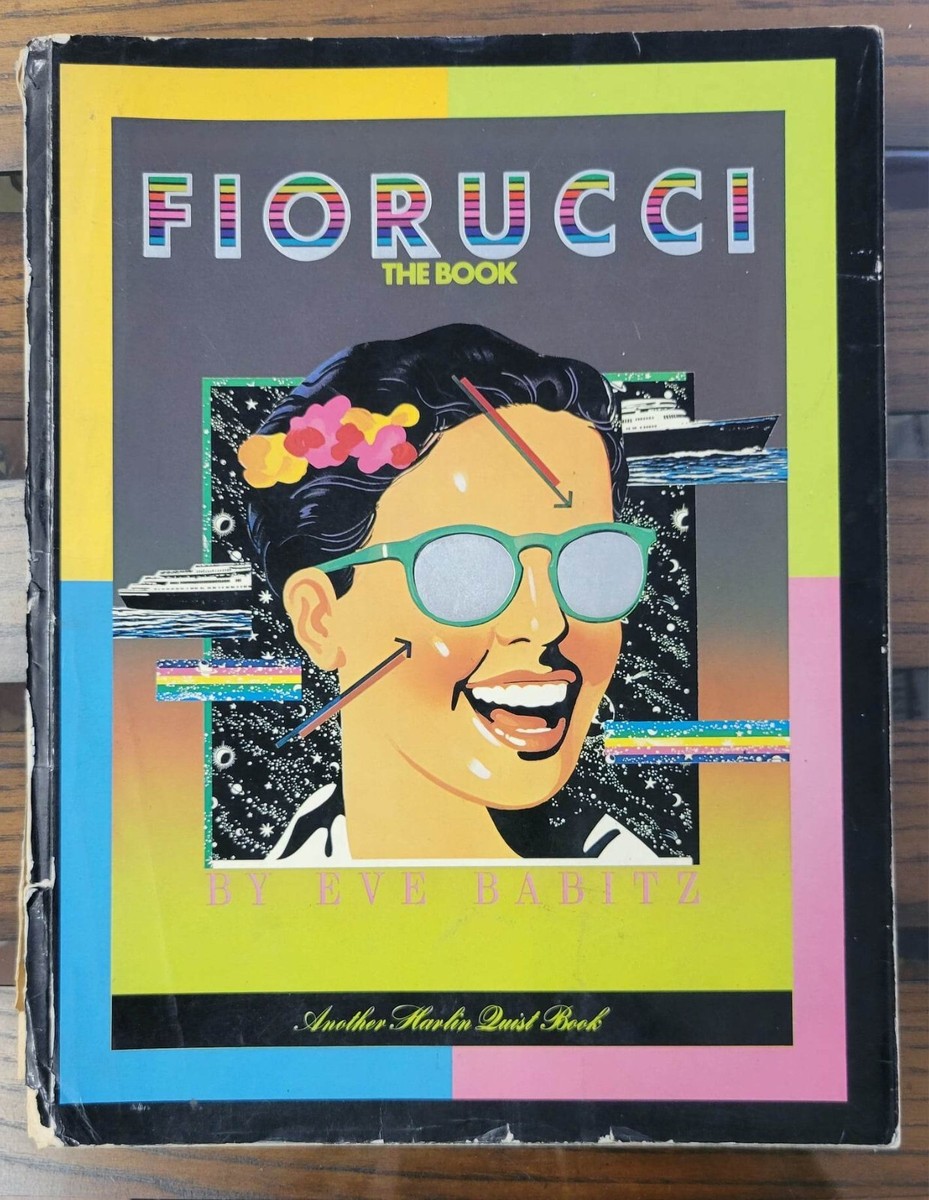 Fiorucci　The Book　EVE BABITZ(イヴ・バビッツ) Fiorucci, the book: Babitz, Eve (Author): 9780825226083