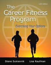 Career Fitness Program : Exercising Your Opti...