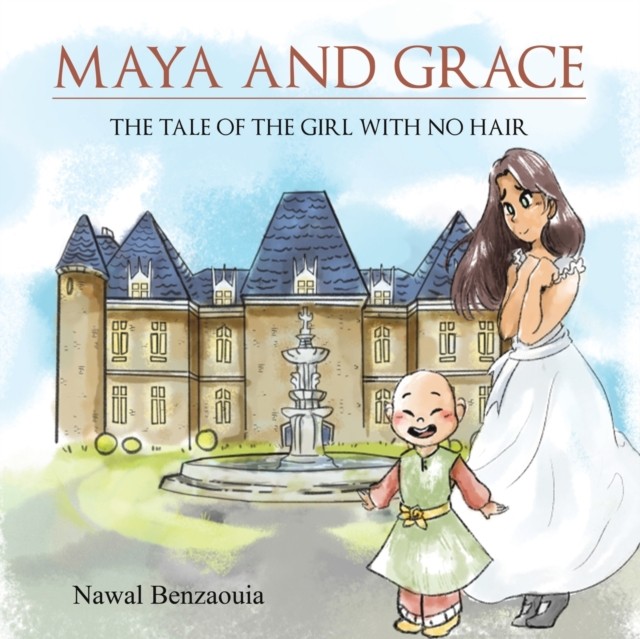 Maya and Grace by Nawal Benzaouia PAPERBACK 9789948808619