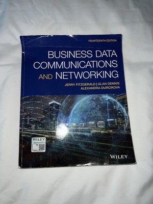 Business Data Communications and Networking by Alan Dennis & others (Paperback)