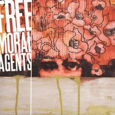 FREE MORAL AGENTS - EVERYBODY'S FAVORITE WEAPON NEW CD