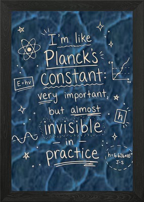 Planck's Constant Quote Art Framed Wall Art Poster Print Picture