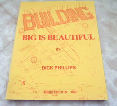 Building Big Is Beautiful By Richard Phillips 3rd Edition Paperback 1985