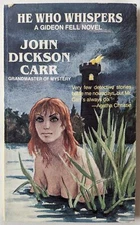 He Who Whispers by John Dickson Carr Paperback