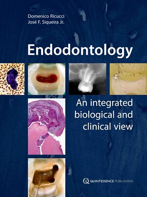 Endodontology: An Integrated Biological and Clinical View