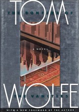 The Bonfire of the Vanities: A Novel