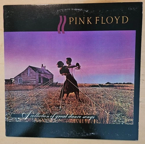 Pink Floyd - A Collection of Great Dance Songs, Vinyl LP, Col. TC 37680, 1981.
