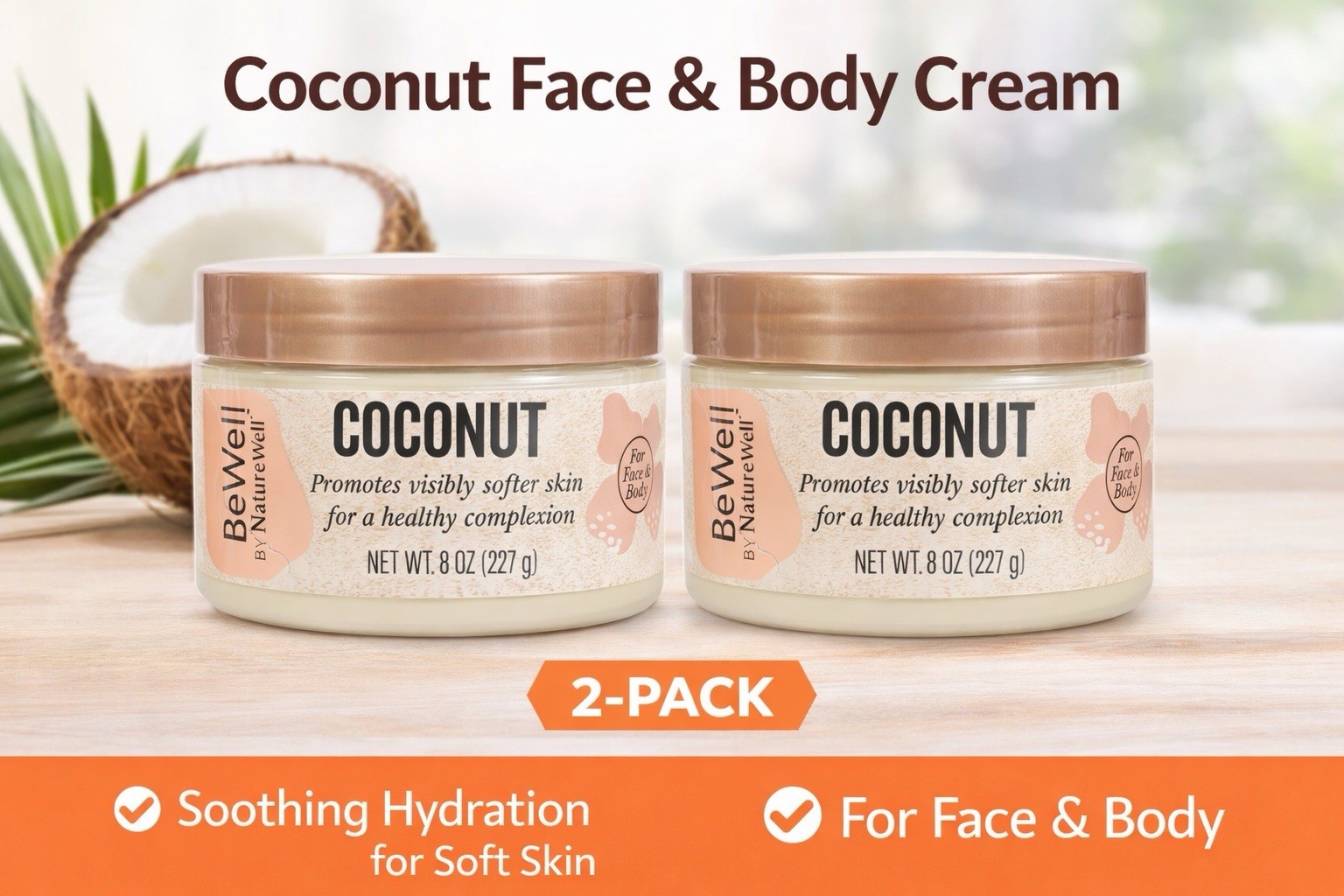 BeWell NatureWell Coconut Cream Face & Body (2-Pack) 8oz | Deep Moisturizing