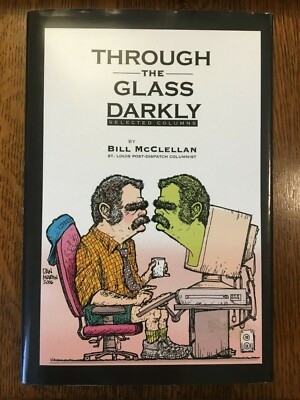 SIGNED Through the Glass Darkly by Bill McClellan (2006, Hardcover) 1st Edition